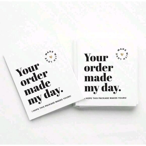 x50 "Your order made my day"  card shipping supplies - Picture 3 of 4